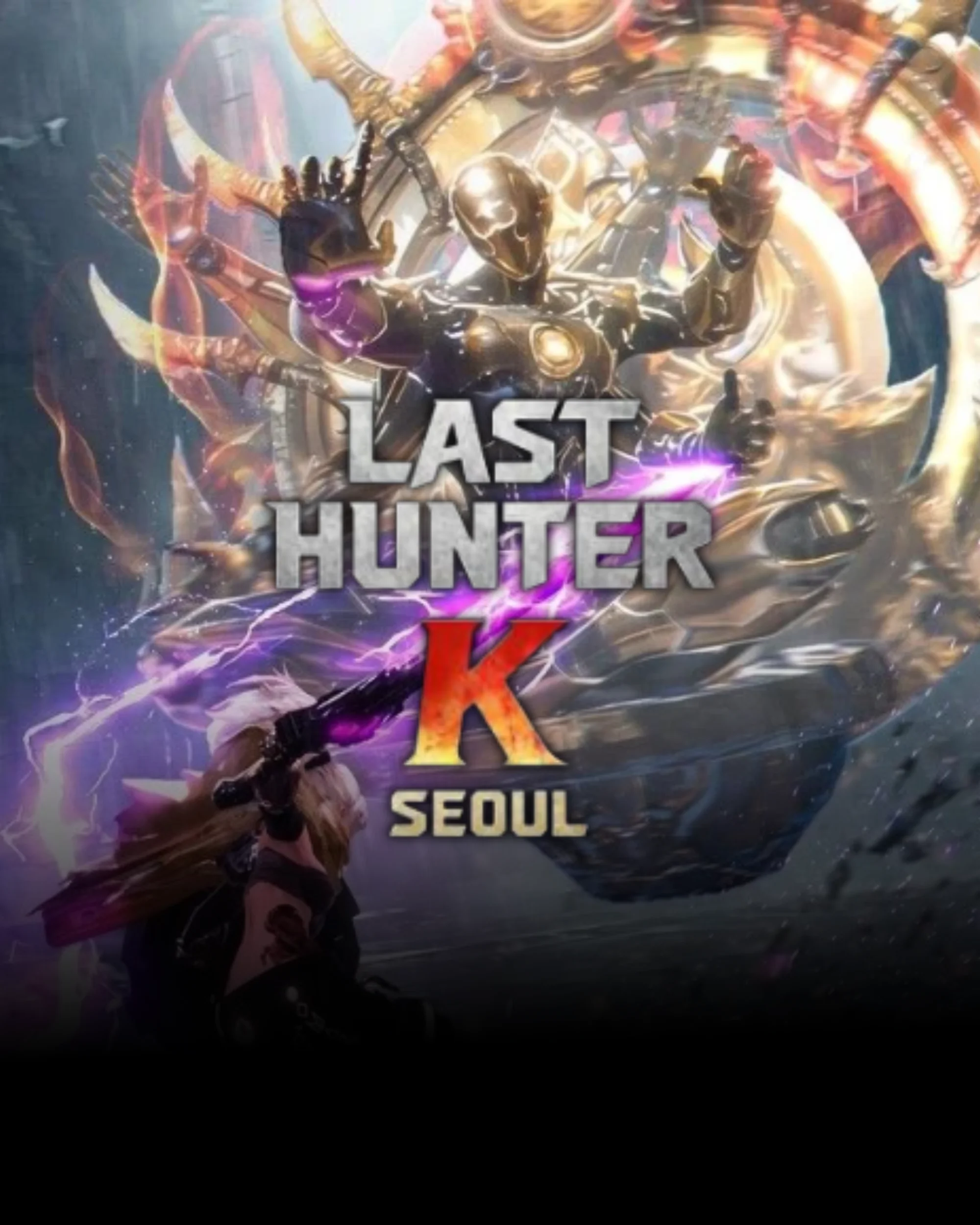 Last Hunter K: Seoul