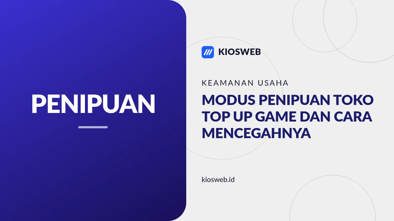 Modus Penipuan Toko Top Up Game dan Cara Mencegahnya