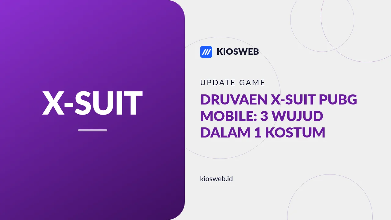 Druvaen X-Suit PUBG Mobile: 3 Wujud dalam 1 Kostum