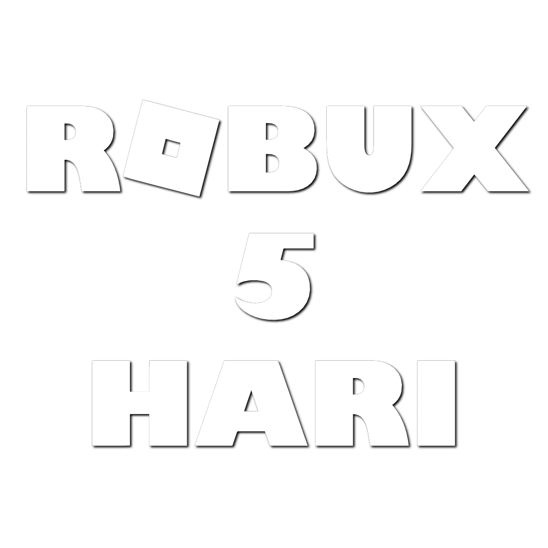Robux 5 Hari